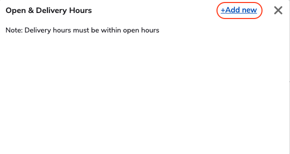 Add New delivery hours setup